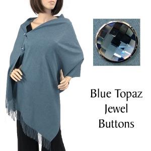 534 - Cashmere Feel Button Poncho/Shawls/Jeweled  #25 Dusty Blue with Blue Topaz Jewel Buttons  - 
