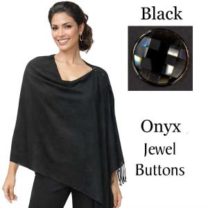 534/T - Cashmere Feel Shawls w/Jeweled Buttons #01<br>Black with Onyx Jewel Buttons
 - 29