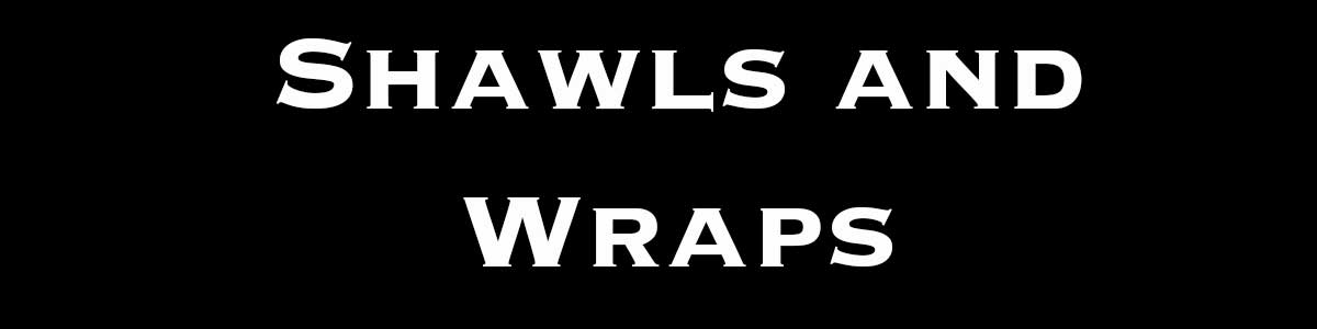 Shawls and Wraps